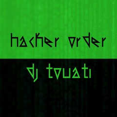 DJ Touati - Hacker Order
