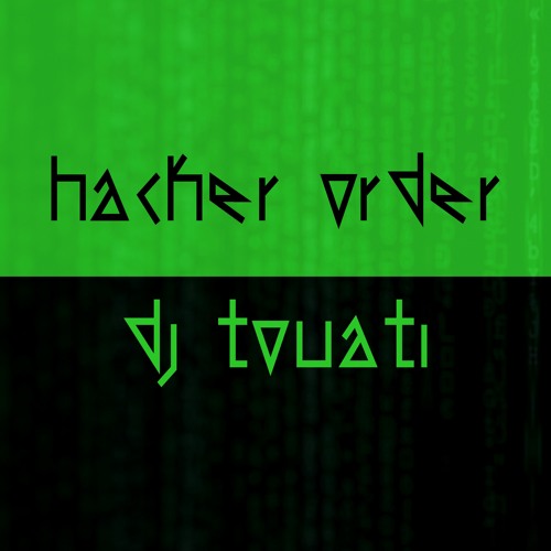 DJ Touati - Hacker Order