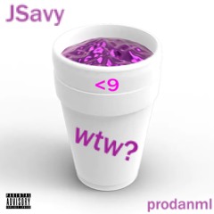 wtw? (with JSavy)