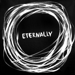 Eternally