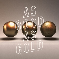 As Good As Gold Mixtape