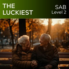 The Luckiest (SAB - L2) - KerryMarsh.com Demo