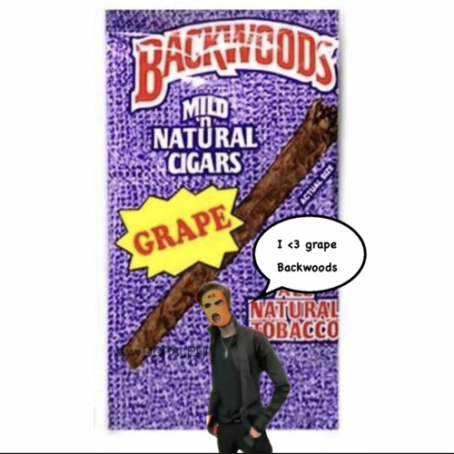 I <3 Grape Backwoods (Prod. Buckx2)