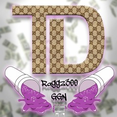 Raggz300 - "T'd"