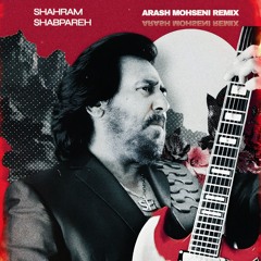 Shahram Shabpareh - To Mitooni (Arash Mohseni Remix).mp3