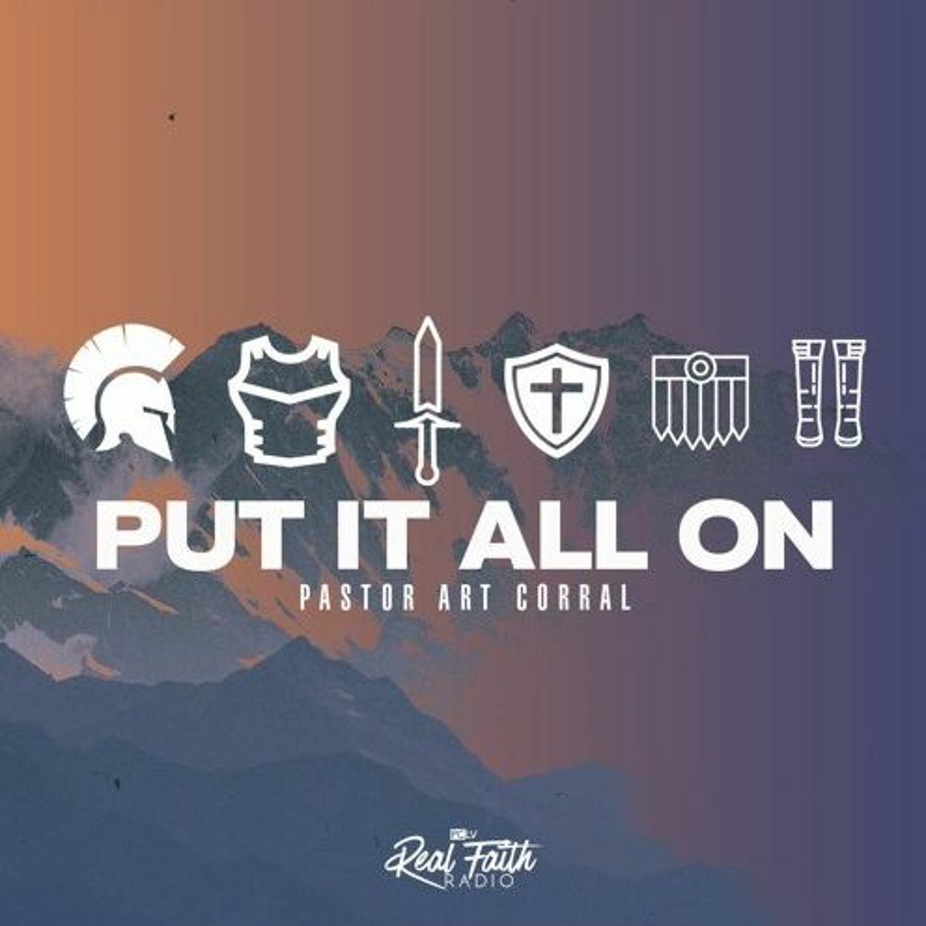 "Put It All On (Part IX)," Pastor Art Corral (April 11, 2021) episode artwork