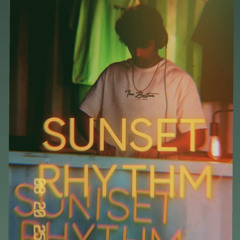 SUNSET RHYTHM
