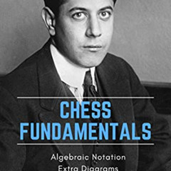 download PDF 🖍️ Chess Fundamentals: 100th Anniversary Edition by  José Raúl Capablan
