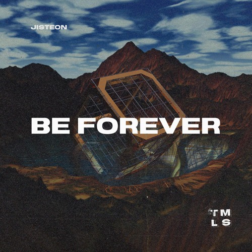 JISTEON - Be Forever