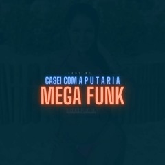 MEGA FUNK Casei COM a PUTARIA/BAGULHO LOUCO - DJ Weverton SC 2022