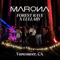 FOREST RAVE X LULLABY - VANCOUVER CA - 08/08/25