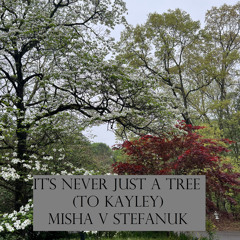 It's never just a tree