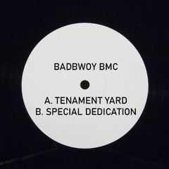 BADBWOY BMC - TENEMENT YARD