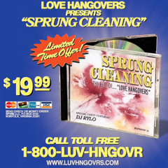 Love Hangover VOL.3 "SPRUNG CLEANING" ft. RYLOSPINNA