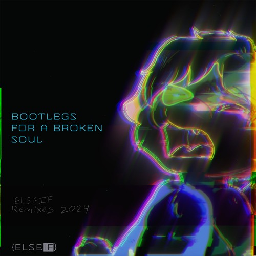 Bootlegs For A Broken Soul (Mixed)