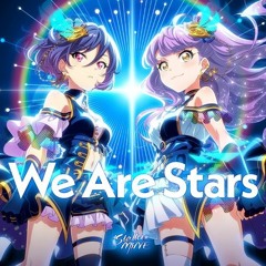 We Are Stars || Stella MiNE