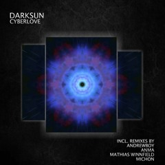 Darksun - Cyberlove (Andrewboy Remix