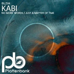 Kabi - Just A Matter Of Time (Preview)