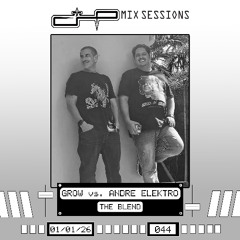 CHP Mix Sessions [044] - Grow vs. Andre Elektro