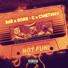 [KOLESNIKMUSIC.PROD] 303 x SORE-G x CMETVNV - NXT FVN!!!(beat by YOUNGLEENK)