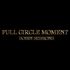 Full Circle Moment (Freestyle)