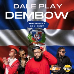 Dale Play Dembow Mixtape Vol. 6