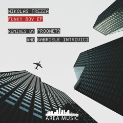 NIkolas Frezza - Funky Boy (Gabriele Intrivici Remix)