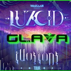 Luzcid Illusions Tour Mix [Live] :: Glava