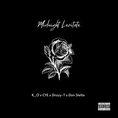 Midnight Levitate ft. K_O; Drizzy-T; CYE