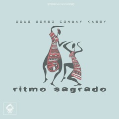 Doug Gomez, Conway Kasey - Ritmo Sagrado