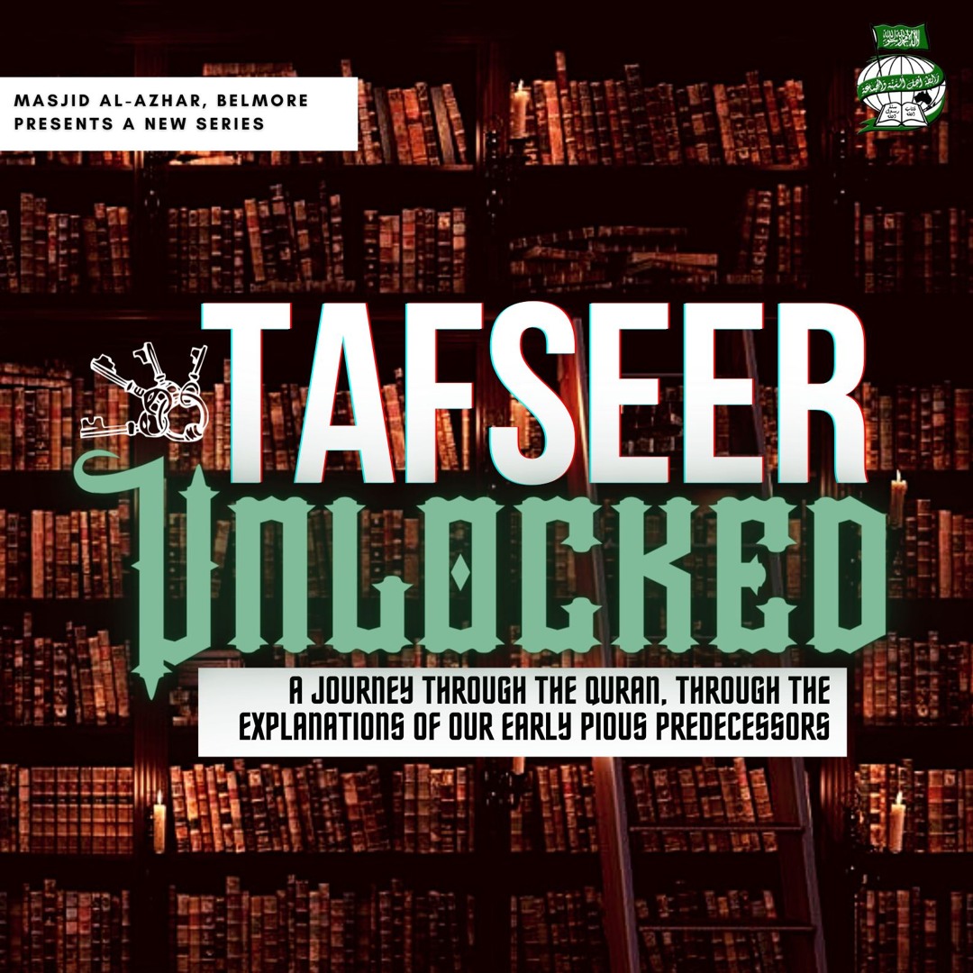 Tafseer Unlocked | Farhan Bin Rafee