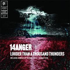 14anger - Louder Than A Thousand Thunders (Densha Crisis Remix)