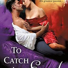 )# To Catch an Earl, A Bow Street Bachelors Novel )Document#