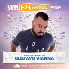 Gustavo Vianna - H&H Festival 2021 (Cruise Edition)