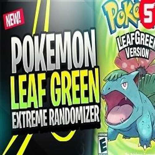 Stream Download Pokemon Leaf Green Randomizer Nuzlocke APK for