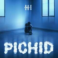 PICHID [Prod. SVNTA]