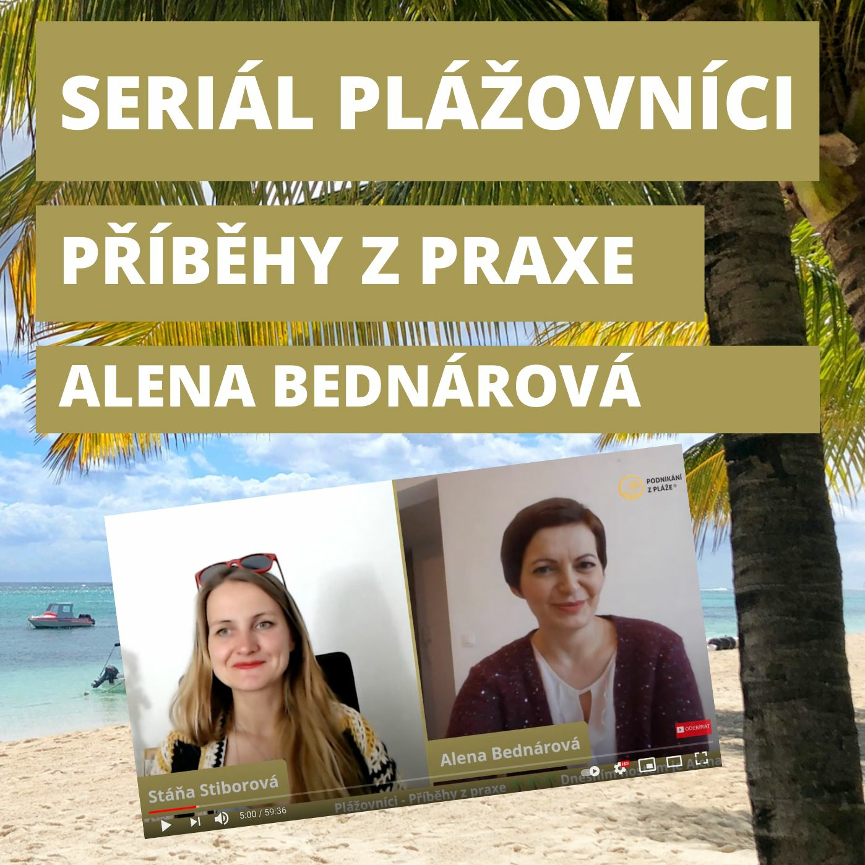 Podnikání z pláže | Stáňa Stiborová