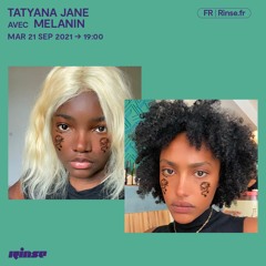 Tatyana Jane b2b MELANIN - 21 Septembre 2021