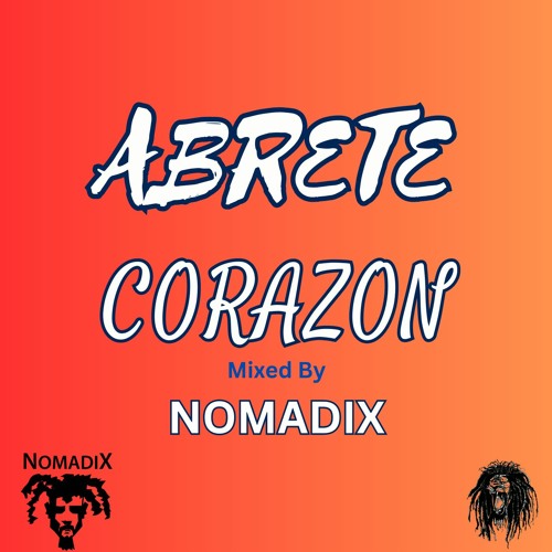 ABRETE CORAZON NDX MIX