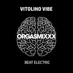 Vitolino Vibe - Beat Electric (original Mix)