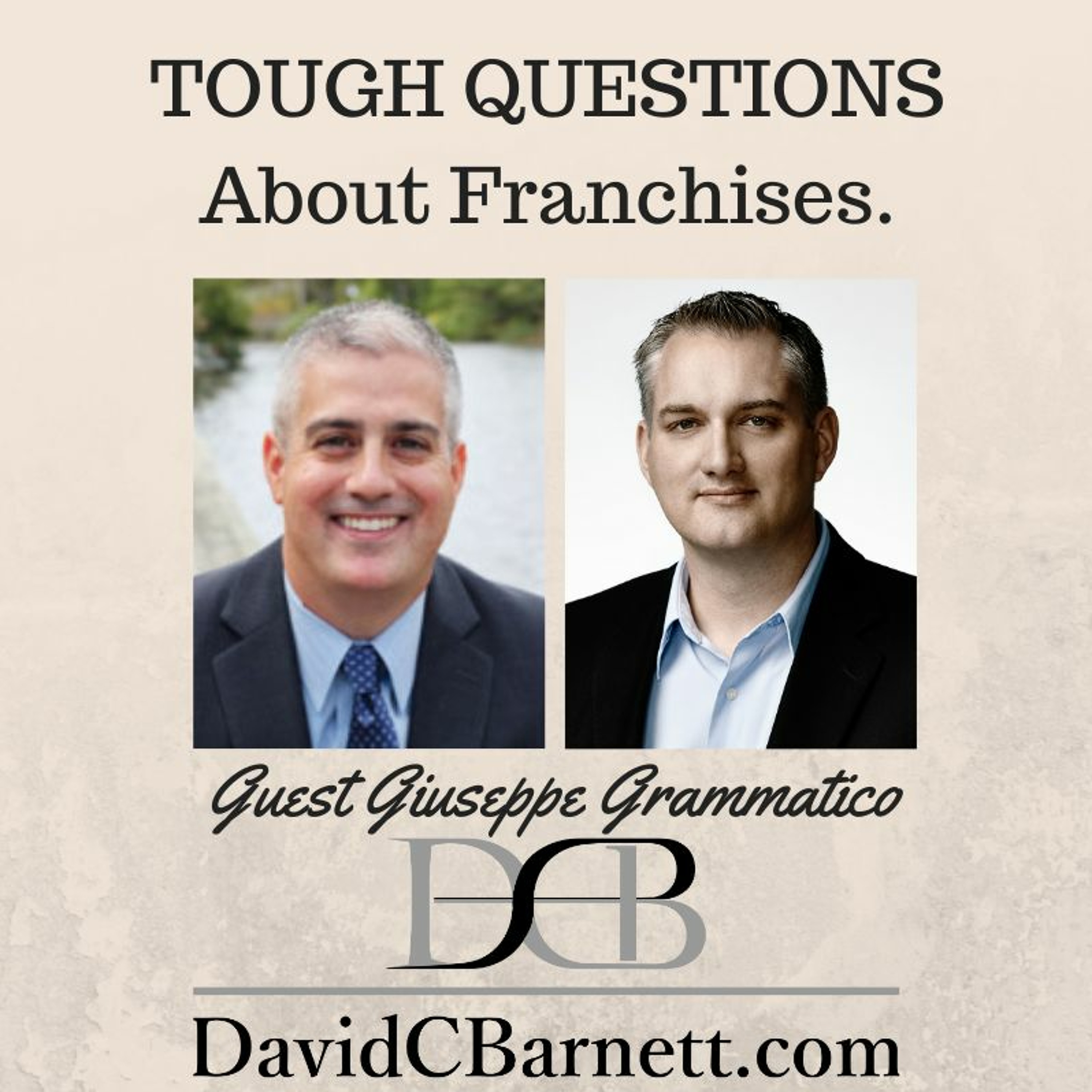 Giuseppe Grammatico and I talk about franchise opportunities.  Is it right for you?