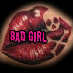 Bad Girl