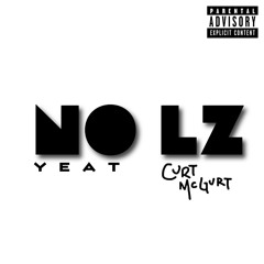 NO L’Z  - YEAT x CURT McGURT (prod. hollow)