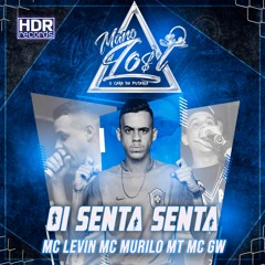 Mano Lost - Oi Senta Senta (MC Levin, MC Murilo MT, MC GW)