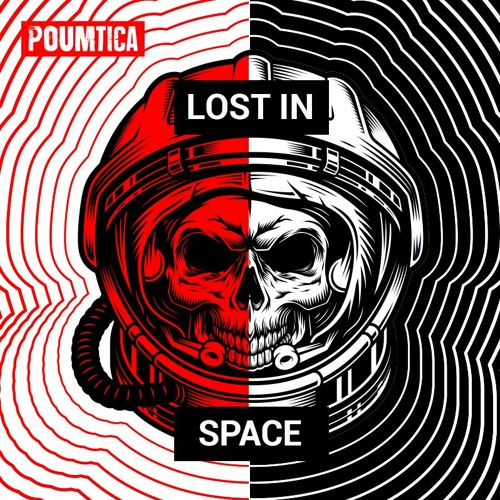 REMASTER-LOST IN SPACE by POUMTICA [FREE DOWNLOAD]