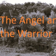 The Angel And The Warrior ---------------      SamplerRemix