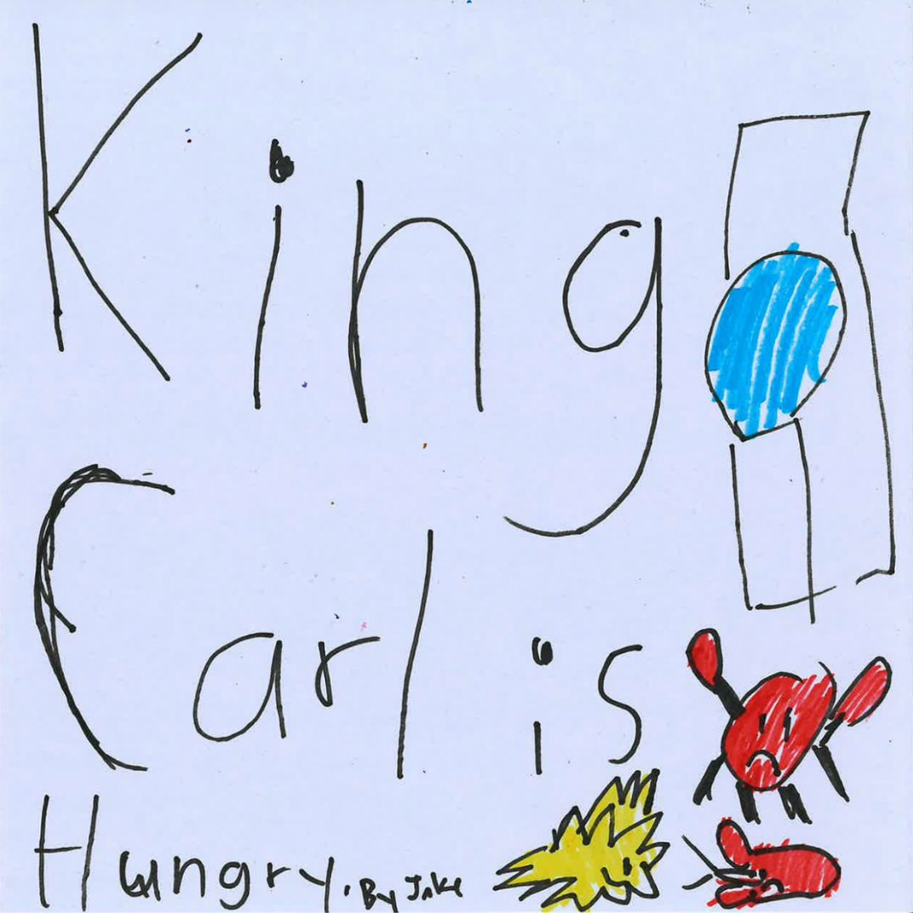 King Carl Is Hungry by Jake episode artwork