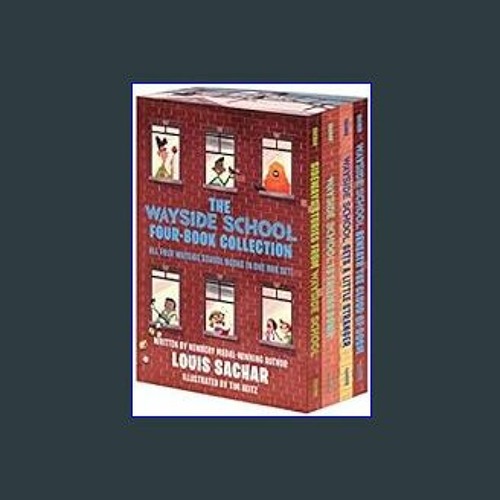The Wayside School 4-Book Box Set: Sideways Stories from Wayside School, Wayside School Is Falling Down, Wayside School Gets a Little Stranger, Wayside School Beneath the Cloud of Doom [Book]