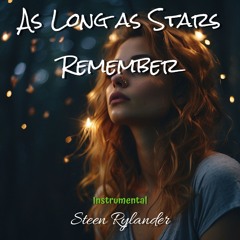 As Long as Stars Remember (Instrumental)
