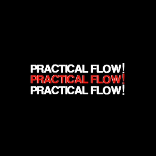 PRACTIAL FLOW